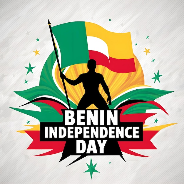 Graphic design commemorating Benin Independence Day Features a silhouetted figure holding Benins f