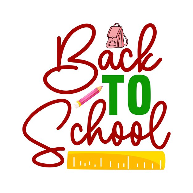 A graphic with the words back to school written in red and green.