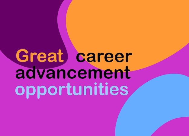 Great career advancement opportunities Recruitment banner Job ad template Bold typography on a trendy abstract background Attractive colors and forms Isolated design element