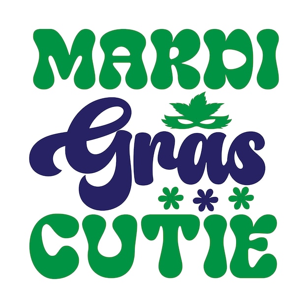 A green and blue mardi gras cutie poster