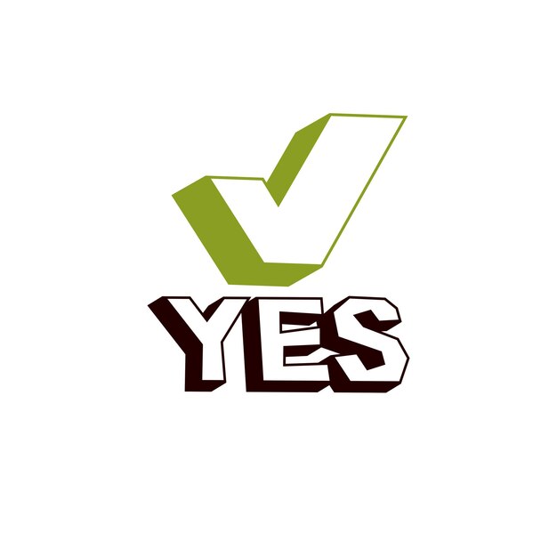 Vector green checkmark with yes word, approved. vector verify sign isolated on white.