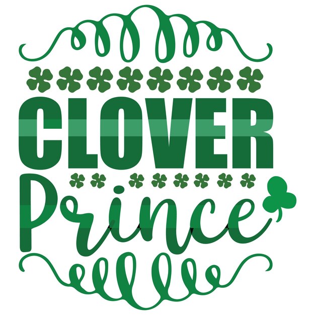 Vector a green clover prince sign with green lettering.