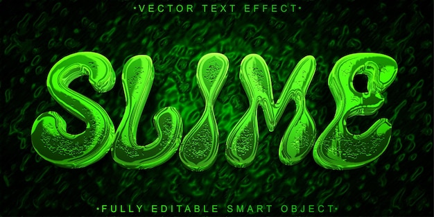 Vector green fluid slime vector fully editable smart object text effect