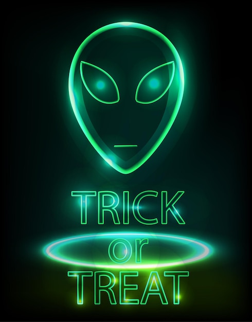 Green neon alien and sign. Halloween trick or treat concept.