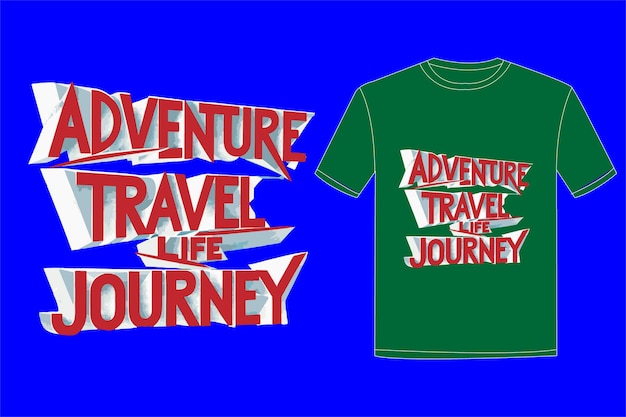 Vector a green t - shirt with the words adventure travel on it