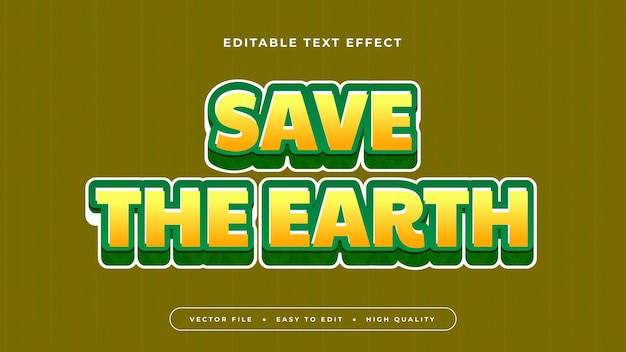 Green and yellow save the earth 3d editable text effect font style