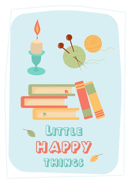 Greeting card with pile of books candle and knitting balls Little happy things quote