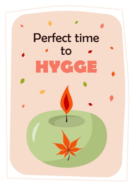 Greeting card with round candle and autumn leaves Perfect time to hygge quote