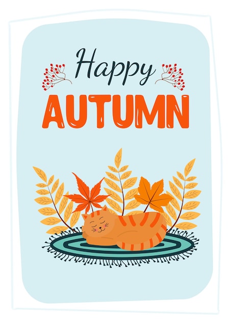 Greeting card with sleeping cat on the rug and fall leaves. Happy autumn quote.