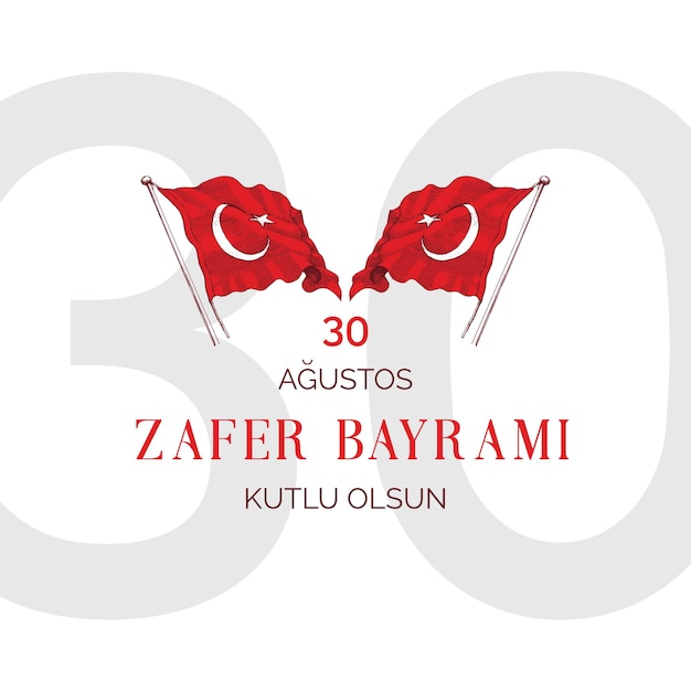 Greeting card with Turkish flag and August 30 text