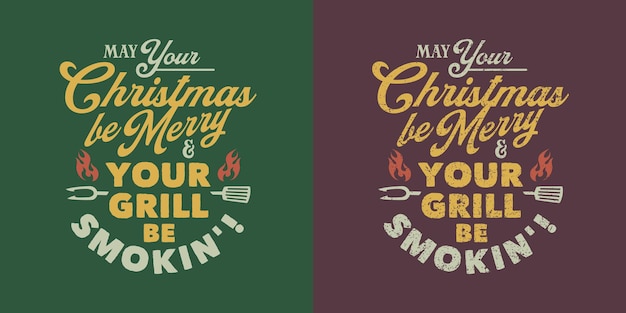 Vector grill smokin christmas grunge retro vintage hand drawn badge t shirt design