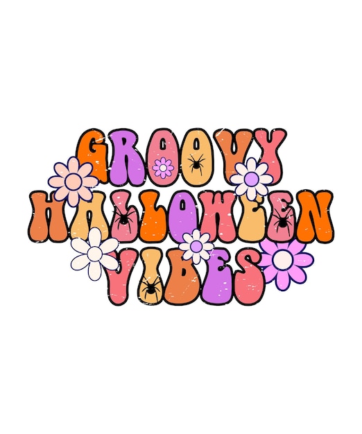 groovy halloween vibes typography t shirt design