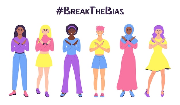 Group of women of different ethnic group and skin color cross their arms in protest BreakTheBias