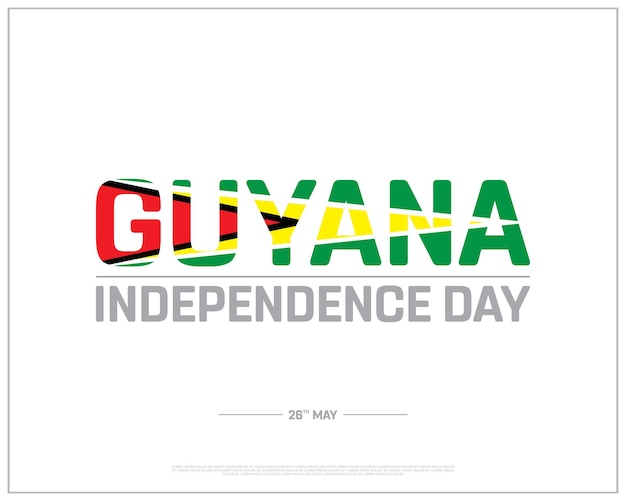 Guyana Independence Day Independence Day Guyana Independence Independence day of Guyana Guyana