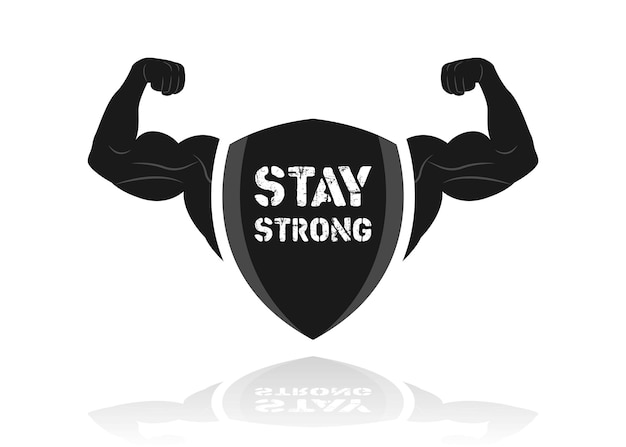 Gym, fitness, sport banner. Stay Strong, lettering. Silhouette arm