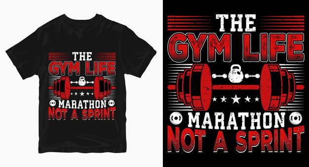 The Gym life marathon typography tshirt design