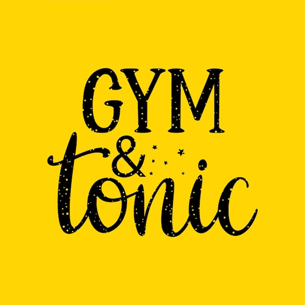 gym quote design gym tonic