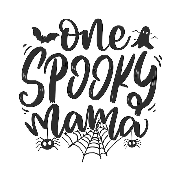 Halloween Lettering Quotes and Sayings For Printable Poster And Halloween Greeting Cards