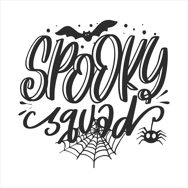 Halloween Lettering Quotes and Sayings For Printable Poster And Halloween Greeting Cards