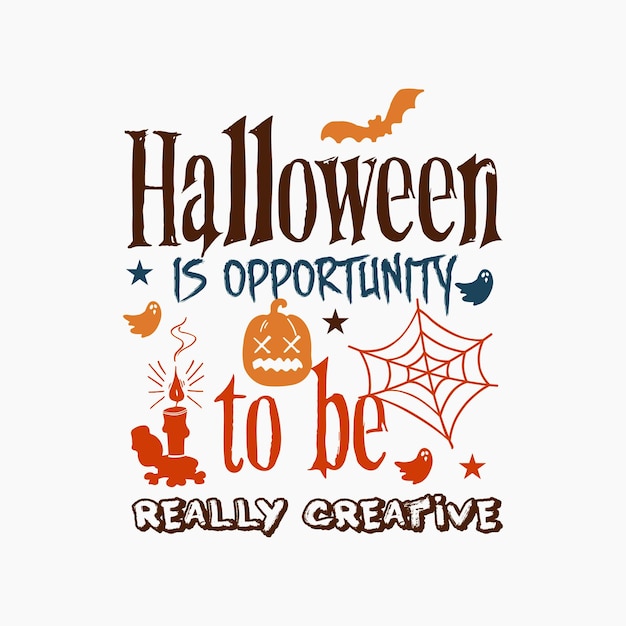 halloween quotes typography design poster for t shirt background etc