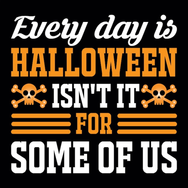 Halloween typography t-shirt design file