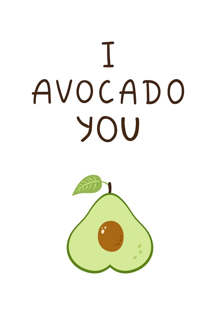 Hand Drawn Avocado Postcard. Doodle style romantic poster for greeting and invitation card design and decoration, print, sticker.