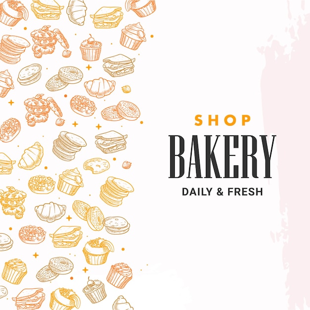 Vector hand drawn bakery, pastry, breakfast, bread, sweets, dessert, illustration