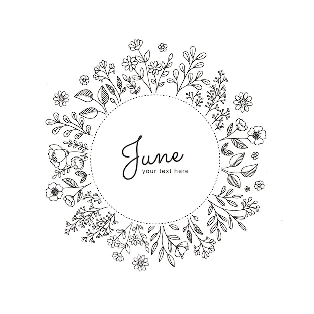 Hand drawn floral and leaves wreaths with June text