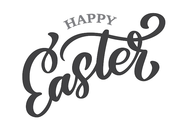 Hand drawn lettering Happy Easter vector calligraphy illustration Design invitations greeting card