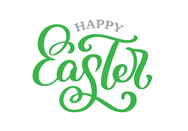 Hand drawn lettering Happy Easter vector illustration Design for invitations greeting cards Isolated