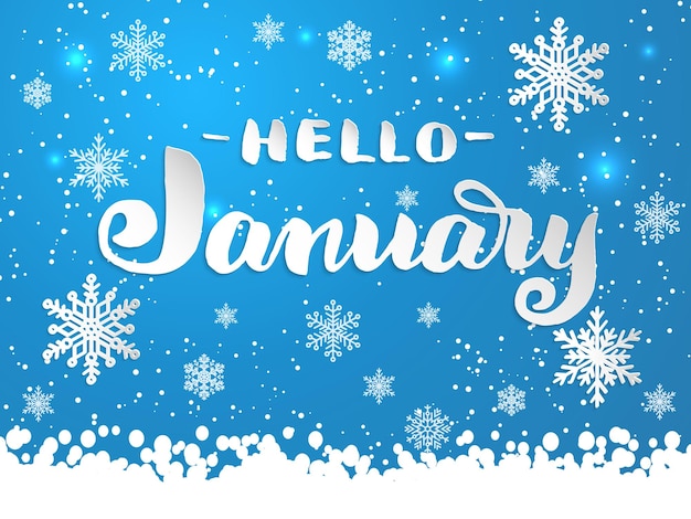 Hand drawn lettering - Hello January with snowflakes on blue