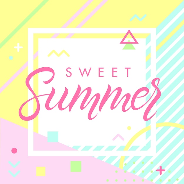 Hand drawn lettering sweet summer with retro style texture pattern and geometric elements in memphis styleAbstract design card perfect for prints flyersbannersinvitationsspecial offer and more