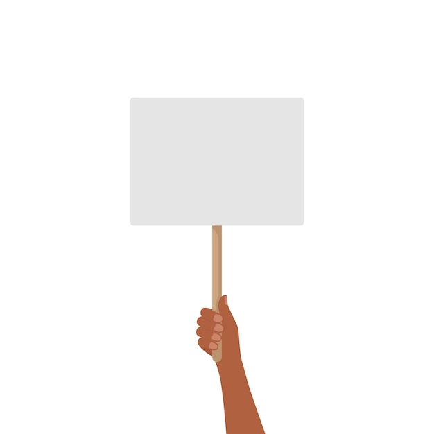 Hand holding blank placard Demonstration and protest concept Vector illustration