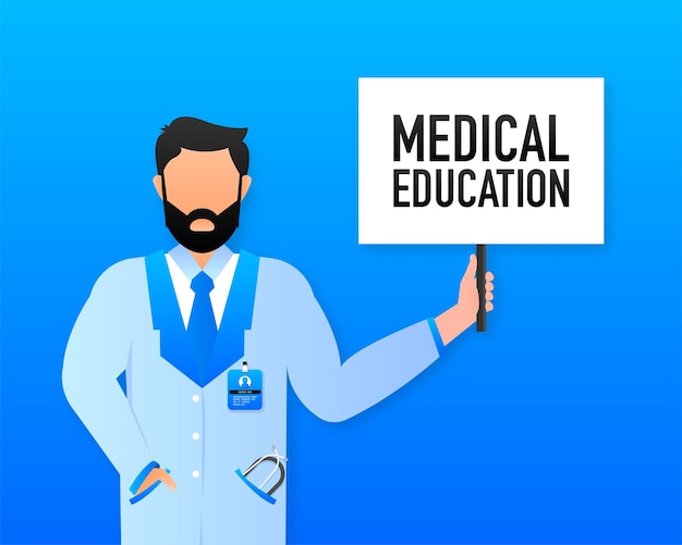 Hand holding signboard with text medical education Man showing billboard banner Vector illustration