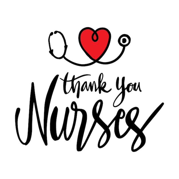 Vector hand lettered thank you nurses with heart stethoscope