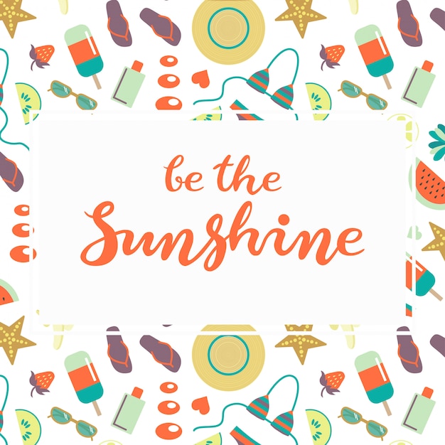 Hand sketched be the sunshine typography 