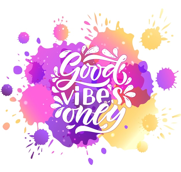 Hand sketched good vibes only lettering typography Handwritten inspirational quote good vibes only