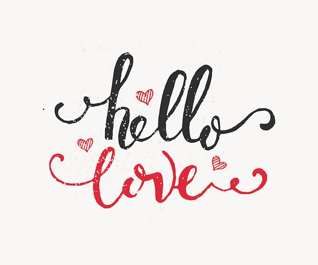 Hand sketched Hello Love text as Valentine's Day logotype, badge and icon. Valentine's Day postcard, card, invitation, flyer, banner template. Valentine's Day lettering typography. Romantic quote