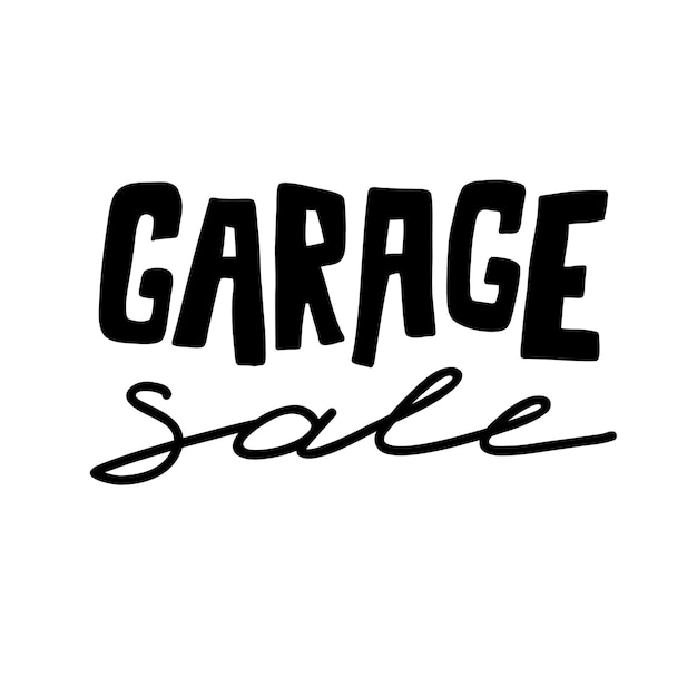 Hand written inscription garage sale