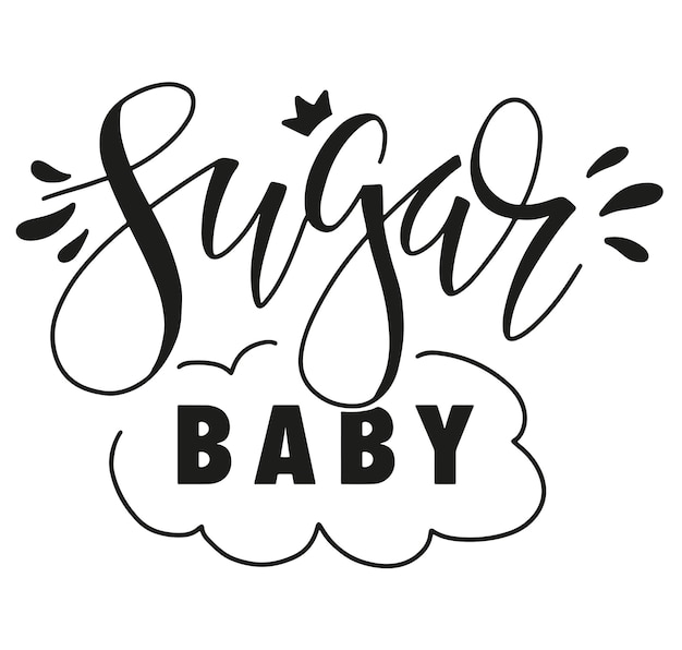 Hand written text Sugar Baby Vector illustration