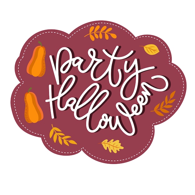 Handdrawn lettering composition with phrase Party Halloween surrounded by pumpkins and autumn leaves