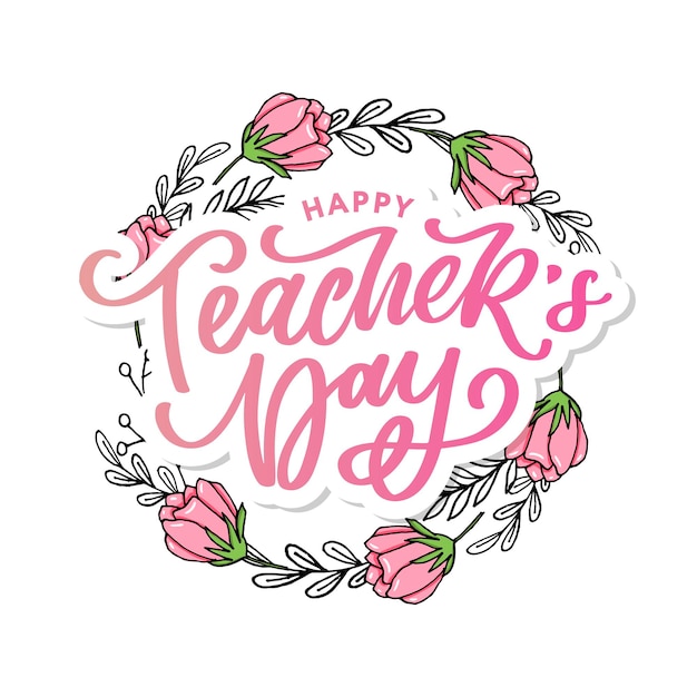 Handlettering Happy Teacher's Day Vector illustration Great holiday gift card for the Teacher's Day