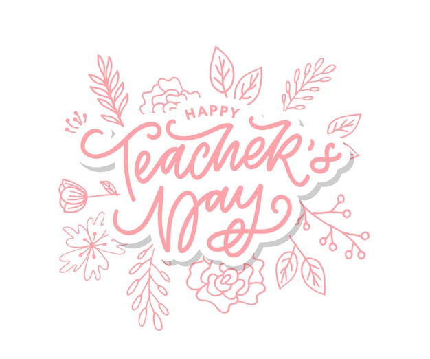 Handlettering happy teachers day vector illustration great holiday gift card for the teachers day