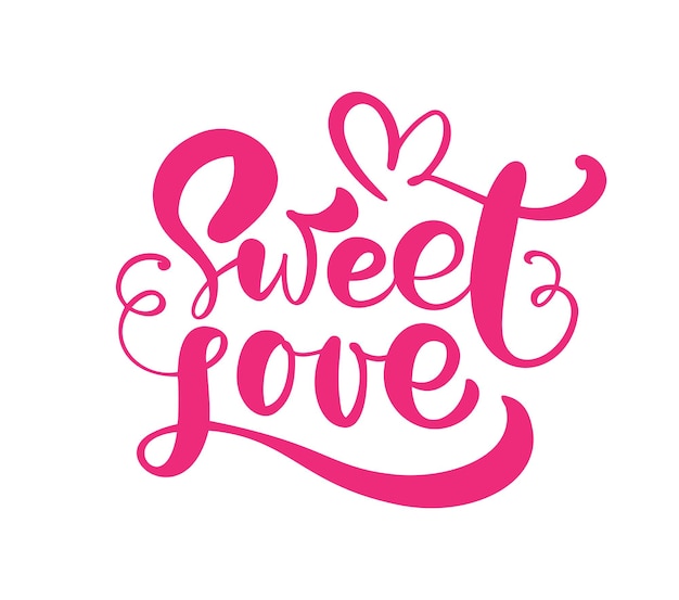 Handwritten Red text Sweet love with heart. Valentine card vector calligraphy. Hand drawn lettering for romantic card