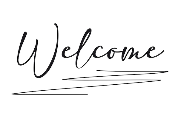 Handwritten wellcome sign in black on a white background