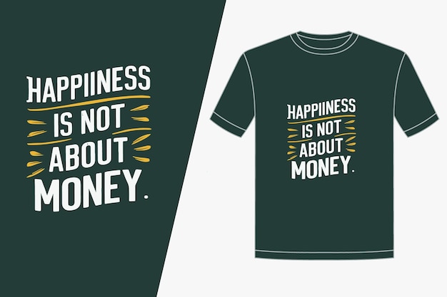 Happiness is not about money lettering