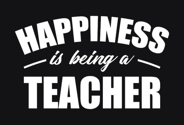 Vector happiness is being a teacher