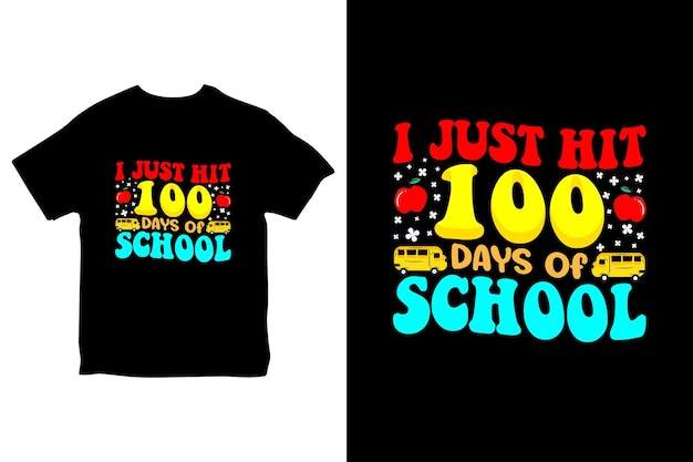 Happy 100 Days of School, School 100th Day, Back to School t-shirt