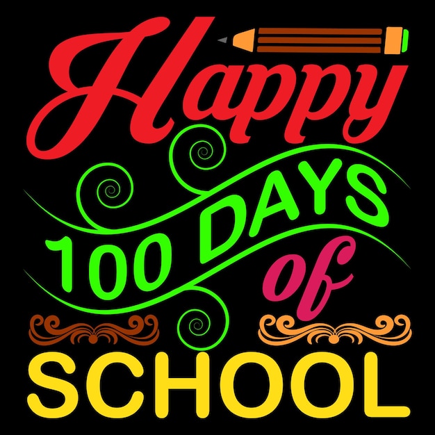 Happy 100 of school t-shirt print design template