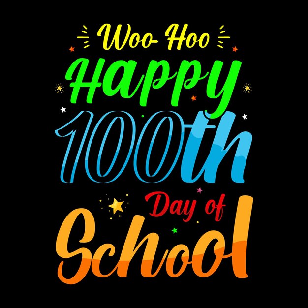 Happy 100th day of school t shirt design vector T-shirt